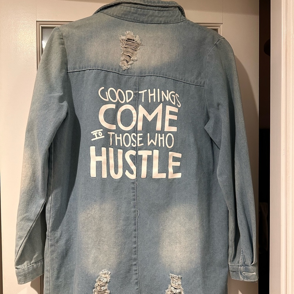 SHASHAFUSHI Women's Small Long Jean Jacket Good Things Come to Those Who Hustle